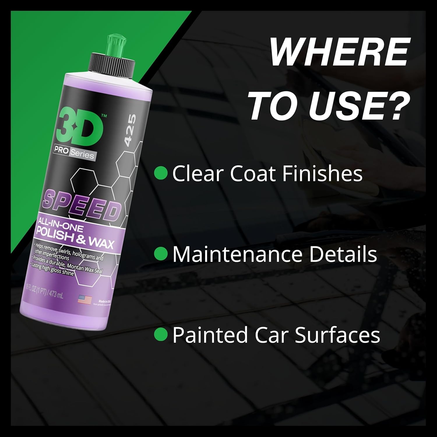 3D Speed All-In-One Polish & Wax – Scratch & Swirl Remover, Clear Coat Safe Paint Sealant – High Gloss Finish, Easy Application – 16oz – Made in USA - Image 9