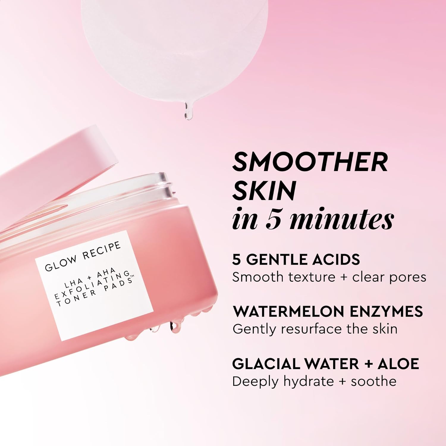 Glow Recipe LHA + AHA Toner Pads - Korean Exfoliating Toner for Face - Pore Minimizer - Hydrating Toner Pads - 5 Gentle Acids, Watermelon Enzymes, Hydrating Botanicals (60 Face Pads) - Image 3